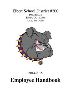 Elbert School District #200 P.O. Box 38 Elbert, CO[removed][removed]
