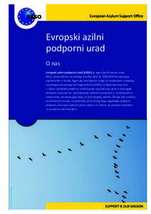 European Asylum Support Office  EASO Evropski azilni ­podporni urad