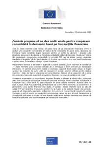 COMISIA EUROPEANĂ  COMUNICAT DE PRESĂ Bruxelles, 23 octombrie[removed]Comisia propune să se dea undă verde pentru cooperare