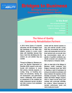 Bridges to Business Identifying and Selecting a Community Rehabilitation Vendor In this Brief Value of Quality Partners