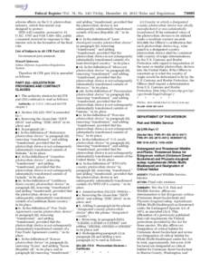 Federal Register / Vol. 78, No[removed]Friday, December 20, [removed]Rules and Regulations adverse effects on the U.S. photovoltaic industry, which this statute was designed to protect. DOD will consider, pursuant to 41 U.S