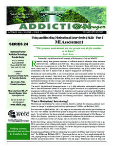 PLEASE COPY OR POST  OCTOBER 2006 • VOLUME 9, ISSUE 10 Using and Building Motivational Interviewing Skills - Part 1