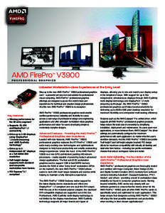 VESA / ATI Technologies / GPGPU / Advanced Micro Devices / Nvidia Quadro / ATI FireGL / DisplayPort / OpenCL / AMD Catalyst / Computer hardware / Video cards / Fabless semiconductor companies