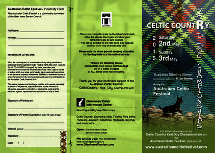 The australian Celtic Festival is a community committee of the Glen Innes Severn Council. #  Australian Celtic Festival - Indemnity Form