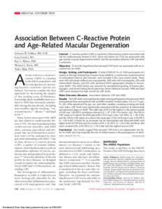ORIGINAL CONTRIBUTION  Association Between C-Reactive Protein and Age-Related Macular Degeneration Johanna M. Seddon, MD, ScM Gary Gensler, MS