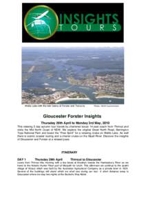 Wallis Lake with the twin towns of Forster and Tuncurry  Photo: NSW Government Gloucester Forster Insights Thursday 29th April to Monday 3rd May, 2010