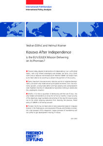 Europe / Balkans / Republic of Kosovo / North Kosovo / Serbs of Kosovo / United Nations Interim Administration Mission in Kosovo / Kosovo declaration of independence / Kosovo status process / United Nations Security Council Resolution / Kosovo / Independence of Kosovo / Politics of Kosovo