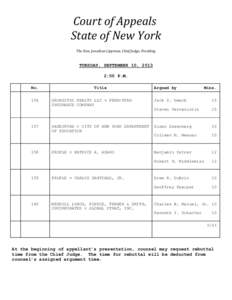 Court of Appeals State of New York The Hon. Jonathan Lippman, Chief Judge, Presiding TUESDAY, SEPTEMBER 10, 2013 2:00 P.M.