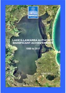 LAKE ILLAWARRA AUTHORITY SIGNIFICANT ACHIEVEMENTS 1988 to 2011 JUNE 2011
