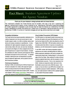 Page 1 of 2  U S DA F O R E S T S E RV I C E I N C I D E N T P RO C U R E M E N T Fact Sheet: Incident Agreement Updates for Agency Vendors