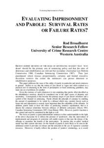 Evaluating imprisonment and parole : survival rates or failure rates?