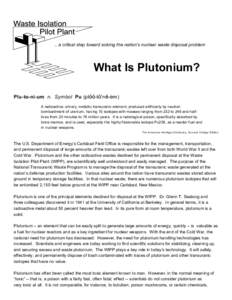 Radioactive waste / Actinides / Carcinogens / Plutonium / Waste Isolation Pilot Plant / Transuranic waste / Nuclear power / Plutonium in the environment / Deep geological repository / Nuclear technology / Nuclear physics / Energy