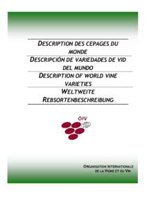 DESCRIPTION DES CEPAGES DU MONDE DESCRIPCIÓN DE VARIEDADES DE VID DEL MUNDO DESCRIPTION OF WORLD VINE VARIETIES