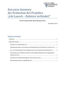 Executive Summary der Evaluation des Projektes „Lilo Lausch – Zuhören verbindet!“ Prof. Dr. Norbert Neuß; Simone Dumpies (M.A.)  November 2014
