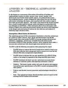 Appendix H – Technical Alternatives Analysis In developing our assessment of the technical feasibility of building and implementing a system to collect, process, store, secure, analyze, and disseminate cross-border fun