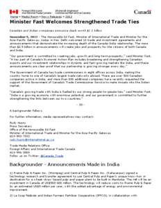 Home > Media Room > News Releases >[removed]Minister Fast Welcomes Strengthened Trade Ties Canadian and Indian companies announce deals worth $2.5 billion November 5, [removed]The Honourable Ed Fast, Minister of Internationa