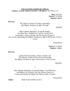 NOVA SCOTIA COURT OF APPEAL Citation: Canada (Attorney General) v. MacQueen, 2013 NSCA 143 Date: [removed]Docket: CA[removed]Registry: Halifax Between: