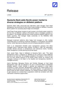 Release London 25th JulyDeutsche Bank adds Nordic power market to