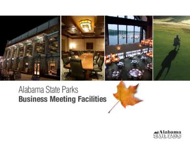 Alabama State Parks  Business Meeting Facilities Alabama’s State Parks: Open for Business