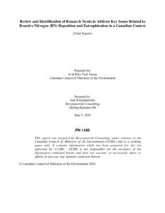 Review and Identification of Research Needs to Address Key Issues Related to Reactive Nitrogen (RN) Deposition and Eutrophication in a Canadian Context (Final Report) Prepared for: Acid Rain Task Group