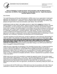 Notice of Delegation of Authority Section 106 Consultation under the National Historic Preservation Act (NHPA), Affordable Care Act - Capital Development Grants