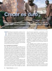 Crecer es duro Finanzas y Desarrollo Marzo de 2006 Catherine Pattillo Sanjeev Gupta Kevin Carey