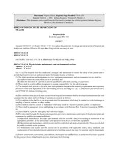 Document: Proposed Rule, Register Page Number: 25 IR 154 Source: October 1, 2001, Indiana Register, Volume 25, Number 1 Disclaimer: This document was created from the files used to produce the official (printed) Indiana 