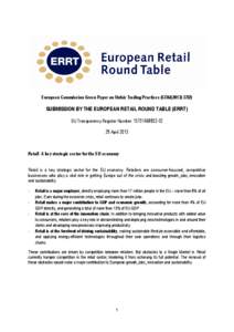 European Commission Green Paper on Unfair Trading Practices (COM[removed]SUBMISSION BY THE EUROPEAN RETAIL ROUND TABLE (ERRT) EU Transparency Register Number: [removed] April 2013