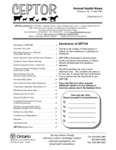 Animal Health News Volume 9, No. 2, June 2001 ISSN1488-8572 CEPTOR is published by: OMAFRA, Veterinary Science - Fergus, Wellington Place, R.R. # 1, Fergus, Ontario N1M 2W3 Staff: David Alves, Neil Anderson, Tim Blackwel