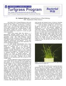 Vol. 1, No. 1  April 2005 Dr. Nathaniel Mitkowski, Assistant Professor of Plant Pathology URI - Department of Plant Sciences