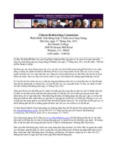 Citizens Redistricting Commission Phiên Điều Trần Đóng Góp Ý Kiến của Công Chúng Thứ Sáu, ngày 17 Tháng Sáu, 2011 Rio Hondo College 3600 Workman Mill Road Whittier, CA 90601