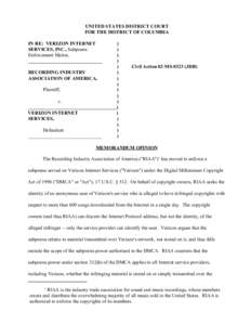 UNITED STATES DISTRICT COURT FOR THE DISTRICT OF COLUMBIA IN RE: VERIZON INTERNET SERVICES, INC., Subpoena Enforcement Matter, ______________________________