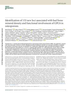 Articles  © 2017 Nature America, Inc., part of Springer Nature. All rights reserved. Identification of 153 new loci associated with heel bone mineral density and functional involvement of GPC6 in