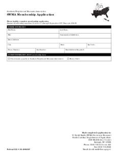 Southern Weights and Measures Association  SWMA Membership Application Please legibly complete membership application. Annual membership runs from October 1st through September 30th. Dues are $[removed]MEMBER INFORMATION