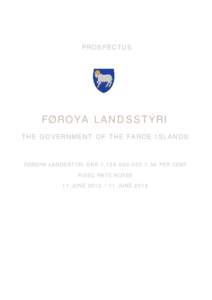 PROSPECTUS  FØROYA LANDSSTÝRI THE GOVERNMENT OF THE FAROE ISLANDS  FØROYA LANDSSTÝRI DKK 1,128,000,[removed]PER CENT