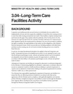 MINISTRY OF HEALTH AND LONG-TERM CARE  VFM Section[removed]–Long-Term Care Facilities Activity