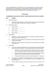 This is a sample specification for a leak location survey on a geomembrane over a conductive material both before and after it is covered with soil. It should be used as a guide and not verbatim. Ausenco Vector will revi