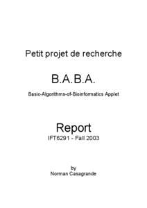 Petit projet de recherche  B.A.B.A. Basic-Algorithms-of-Bioinformatics Applet  Report