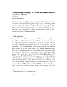 Justification / Virtue epistemology / Gettier problem / Belief / Edmund Gettier / Intuition / Theory of justification / Meno / Reliabilism / Epistemology / Philosophy / Knowledge