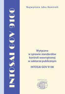 INTOSAI GOV[removed]Najwyższa Izba Kontroli Wytyczne w sprawie standardów