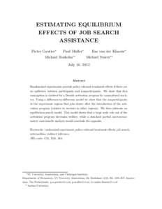 ESTIMATING EQUILIBRIUM EFFECTS OF JOB SEARCH ASSISTANCE Pieter Gautier∗  Paul Muller∗