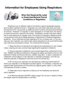 Information for Employees Using Respirators When Not Required By Label or Restricted Material Permit Conditions or Regulation