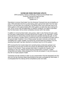 HURRICANE IRENE RESPONSE UPDATE EPA Completes Testing of Methods to Remove Flood Water from American Cyanamid Superfund Site September 16, 2011 Update No. 8