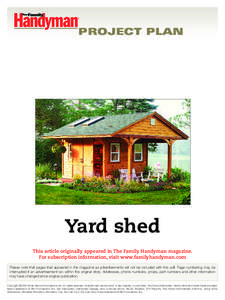 ®  PROJECT PLAN Yard shed This article originally appeared in The Family Handyman magazine.