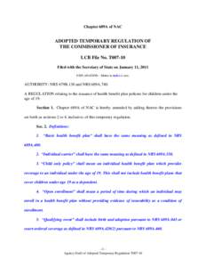 Chapter 689A of NAC  ADOPTED TEMPORARY REGULATION OF THE COMMISSIONER OF INSURANCE LCB File No. T007-10 Filed with the Secretary of State on January 11, 2011