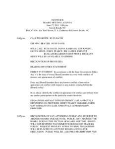 NCOWCICB BOARD MEETING AGENDA June 17, 2011 1:00 p.m. Sunset Beach, NC LOCATION: Sea Trail Resort 75 A Clubhouse Rd Sunset Beach, NC