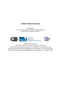 TOOLS FOR CHANGE Edith Heiberg Community Relations Coordinator, Southern Goldfields Western Mining Corporation Resources  Paper presented at the