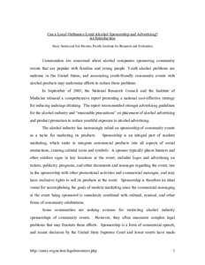 Business / Alcohol advertising / Central Hudson Gas & Electric Corp. v. Public Service Commission / First Amendment to the United States Constitution / Lorillard v. Reilly / Sponsor / Alcoholic beverage / 44 Liquormart /  Inc. v. Rhode Island / Alcoholism / Advertising / Law / Case law