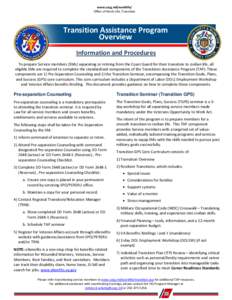 www.uscg.mil/worklife/  Office of Work‐Life, Transition  Transition Assistance Program  Overview   