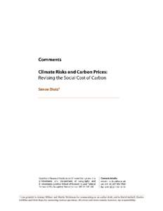 I am grateful to Antony Millner and Martin Weitzman for commenting on an earlier draft, and to David Anthoff, Charles Griffiths and Chris Hope for answering various questions. All errors and views remain, however, my res